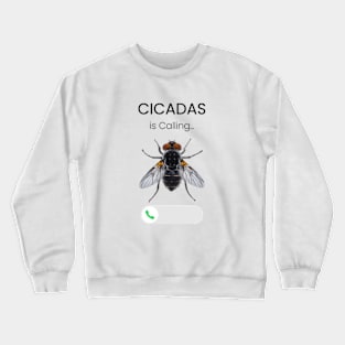 "Cicadas is Calling - Fantastic Realism Fly Crewneck Sweatshirt